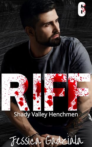 Riff (Shady Valley Henchmen, #6)