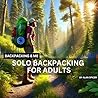 Solo Backpacking ...