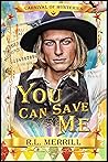 You Can Save Me