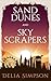 Sand Dunes and Skyscrapers (Leisurely Ländler, #5.5)