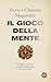 Il gioco della mente (Italian Edition)