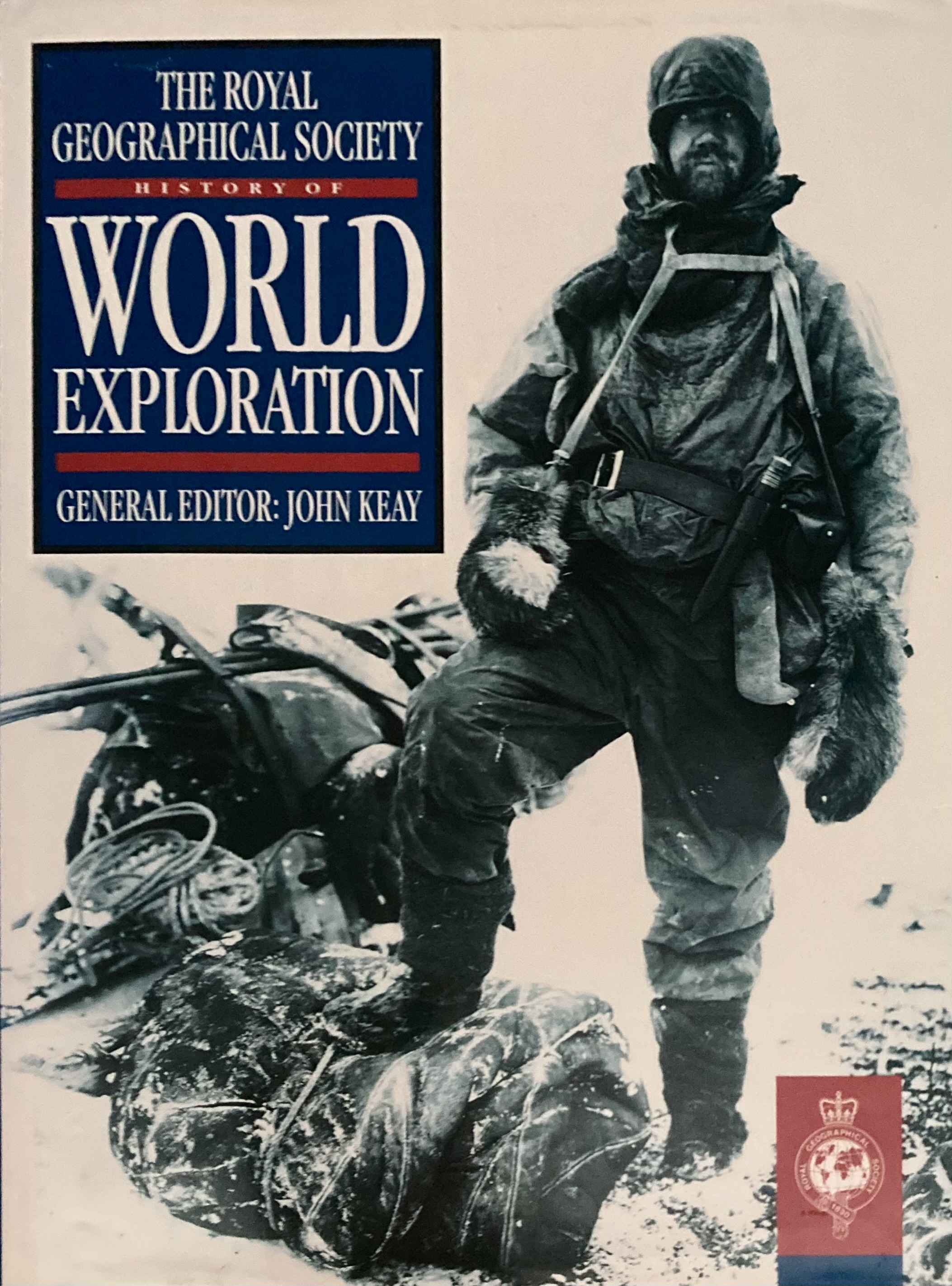 History of World Exploration (The Royal Geographical Society)