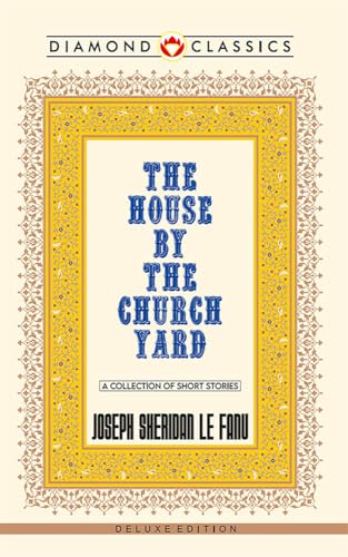 The House by the Church-Yard