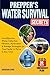 Prepper's Water Survival Secrets by Hadassah Lewis