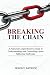 Breaking The Chain: A Full ...