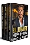 Billionaire Alpha Daddies by Nicole Roby