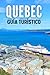 LA CIUDAD DE QUEBEC GUÍA DE...