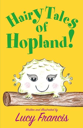 Hairy Tales of Hopland! (Paperback)