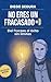 No eres un fracasado: Del fracaso al éxito sin límites: Diego Segura (Spanish Edition)