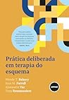 Prática Deliberada em Terapia do Esquema (Portuguese Edition)
