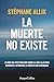 La muerte no existe: 15 años de investigación sobre el más allá para ayudarte a afrontar la muerte con serenidad (HarperCollins No Ficción nº 89) (Spanish Edition)