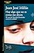 Hay algo que no es como me dicen by Juan José Millás