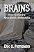 Brains: How to Survive Apocalyptic Bibliophilia