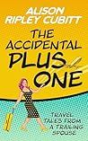 The Accidental Plus One by Alison Ripley Cubitt