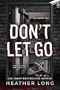 Don't Let Go (Switchboard Duet, #2)