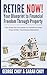 RETIRE NOW! Your Blueprint to Financial Freedom Through Property by George Choy