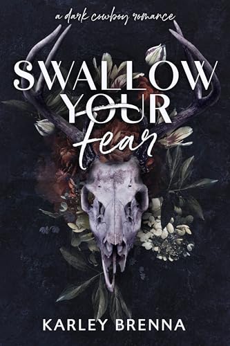 Swallow Your Fear (Whiskey Ridge, #1)