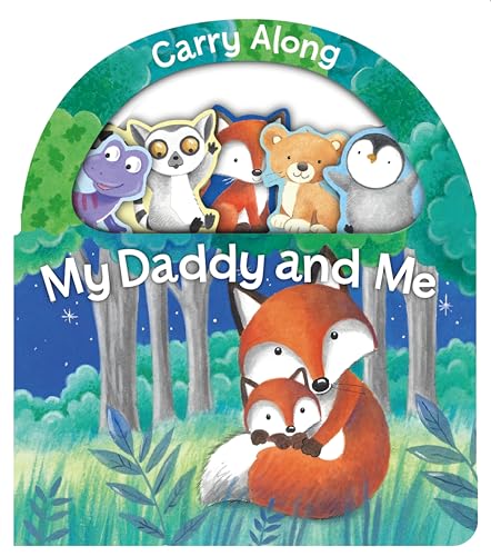 CARRY ALONG MY DADDY AND ME (Board Book)
