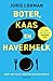 Boter, kaas en havermelk