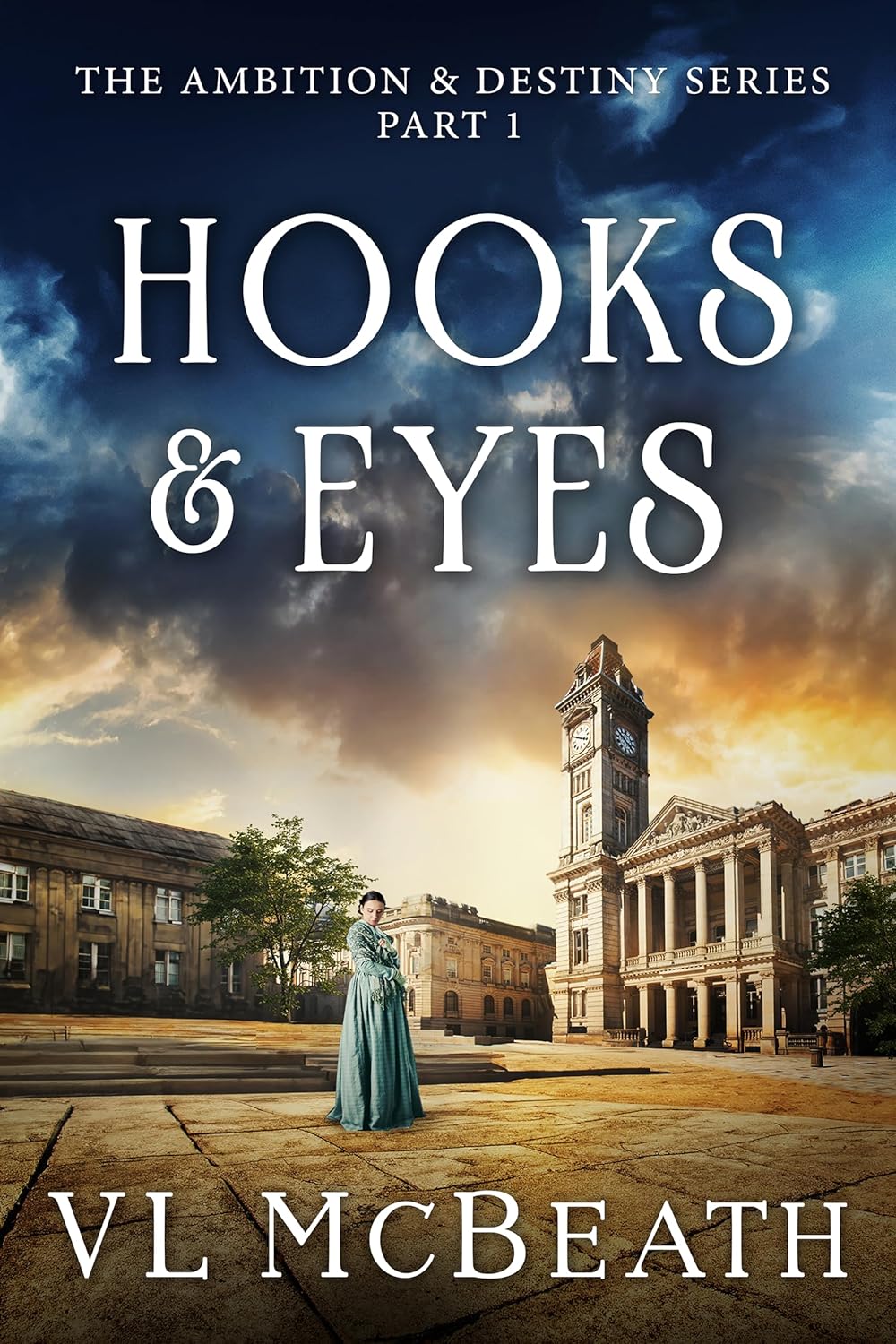 Hooks & Eyes (Ambition & Destiny #1)