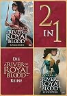 Die A River of Royal Blood-Reihe: Die komplette Reihe in einem E-Book | Romantisch spannende Fantasyreihe voll gefährlicher Magie (German Edition)