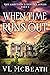 When Time Runs Out (Ambitio...