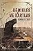 Kemikler ve Kartlar