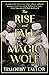The Rise and Fall of Magic ...
