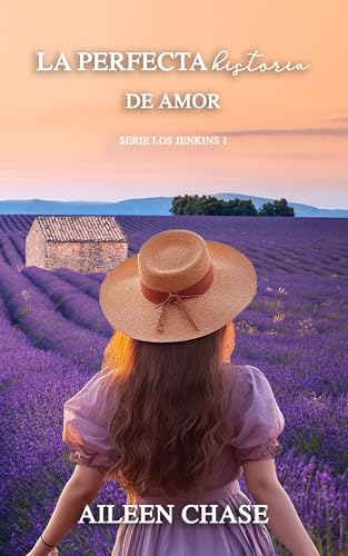 Portada de La perfecta historia de amor, de Aileen Chase