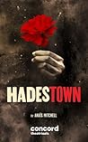Hadestown by Anaïs Mitchell