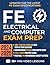 FE Electrical and Computer Exam Prep: The Ultimate Study Guide with 1500+ Practice Problems, Detailed Solutions, In-Depth Reviews, and 4 Mock Exams to Pass with Ease & Achieve EIT Status