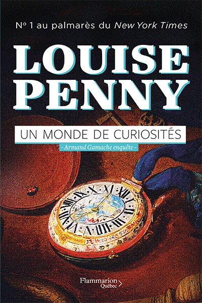 Un monde de curiosités (Chief Inspector Armand Gamache, #18)