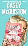 Book cover for I Kissed Shara Wheeler