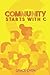 Community Starts with C