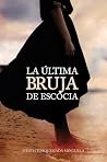 La última bruja de Escocia