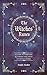 The Witches' Runes: A Guide...
