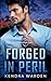Forged in Peril (Forge Brothers Security)