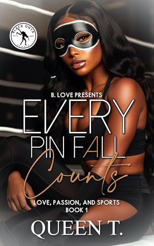 Every Pin Fall Counts (Love, Passion, and Sports Book 1)