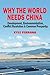 Why the World Needs China by Kyle Ferrana