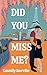 Did You Miss Me? by Emmily Sorelle