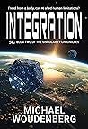 Integration: Book Two of The Singularity Chronicles Integration: Book Two of The Singularity Chronicles