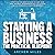 Starting a Business—The Pra...