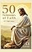 50 Testimonies of Faith: In...