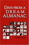 Days from a Dream Almanac (Folklore and Society)