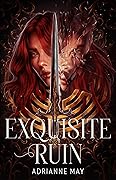 Exquisite Ruin