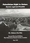 Palestinian Right of Return: Sacred, Legal, and Possible
