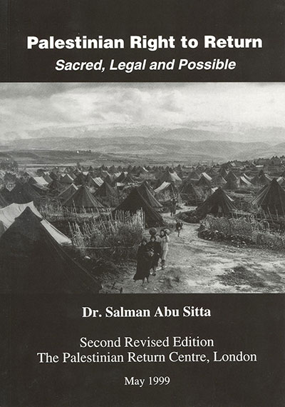Palestinian Right of Return: Sacred, Legal, and Possible