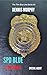SPD Blue - True Crime by Dennis Murphy