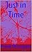 Just in Time by Frank Principato