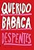Querido babaca by Virginie Despentes